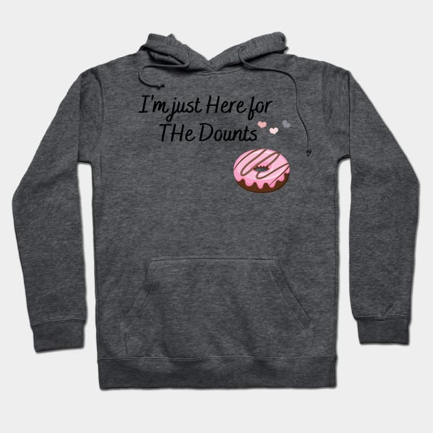 Im just here for dounts Hoodie by Hadjer Design